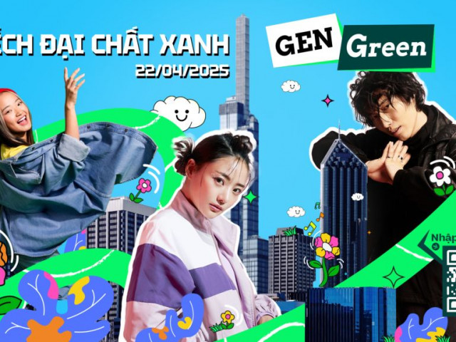 Gen Green Platform phát động cuộc thi Sáng tạo nội dung về sống xanh