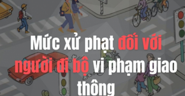 Mức xử phạt đối với người đi bộ vi phạm giao thông