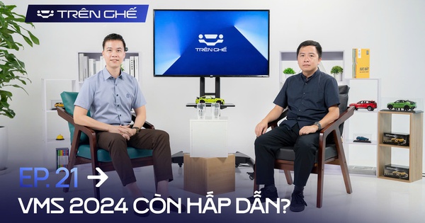 [Trên Ghế 21] VMS 2024 và những thách thức cho cả hãng xe và BTC!