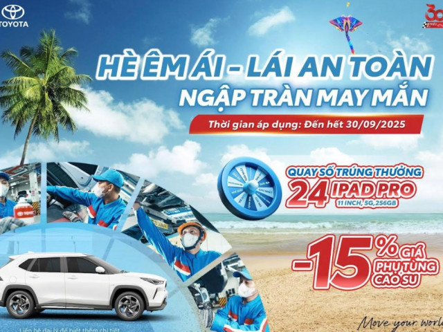 Toyota triển khai chương trình khuyến mãi “Hè êm ái, lái an toàn, ngập tràn may mắn”