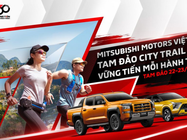 Mitsubishi Motors Việt Nam City Trail Series trở lại với hành trình đầy hấp dẫn tại Tam Đảo vào tháng 2/2025