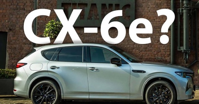 Mazda CX-6e sở hữu động cơ điện sắp được ra mắt toàn cầu