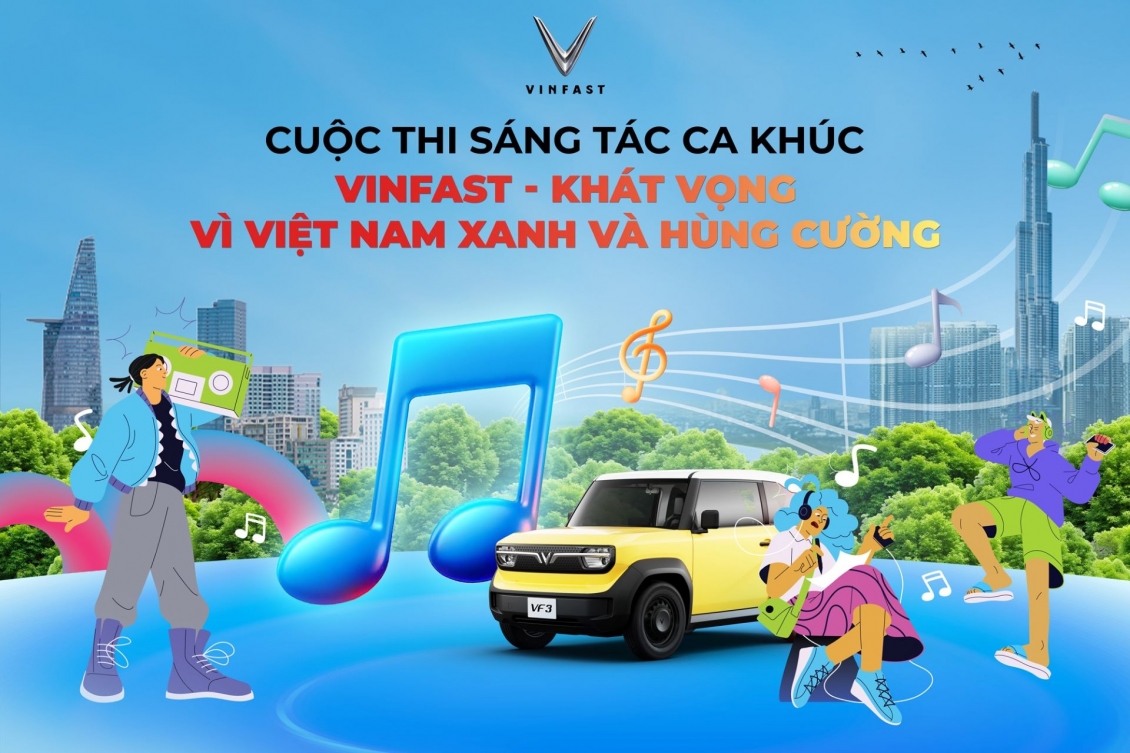 Cuộc thi sáng tác ca khúc VinFast nhận 