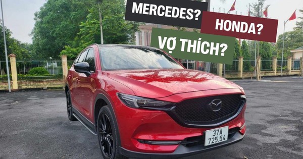 Bán xe Mercedes-Benz, có vợ làm cho Honda nhưng mua Mazda CX-5, anh chồng chia sẻ: 