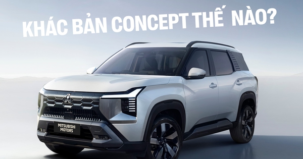 So sánh Mitsubishi Destinator và bản concept: Bỏ cần số điện tử, gương camera không còn, mâm 20 inch thành 18 inch