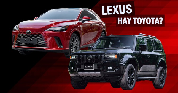 Có hơn 3,4 tỷ chọn Toyota Prado hầm hố hay lấy Lexus RX cho sang, bảng này sẽ cho thấy nhiều thứ phải đánh đổi