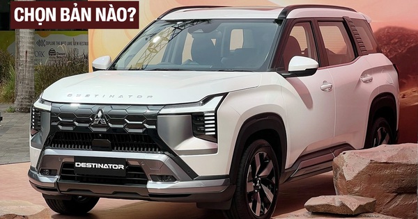 Đây là sự khác biệt giữa 3 bản Mitsubishi Destinator mà khách Việt có thể tham khảo trước khi chốt cọc