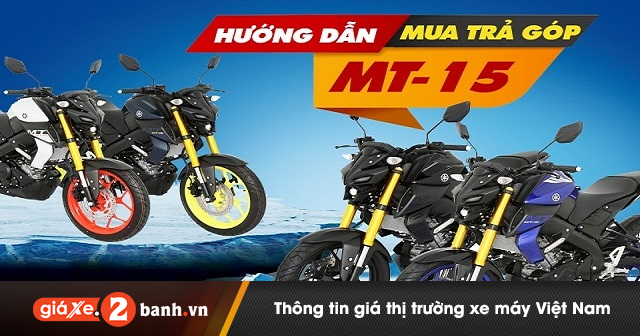 Mua xe MT-15 trả góp với thủ tục, lãi suất mới nhất 2025